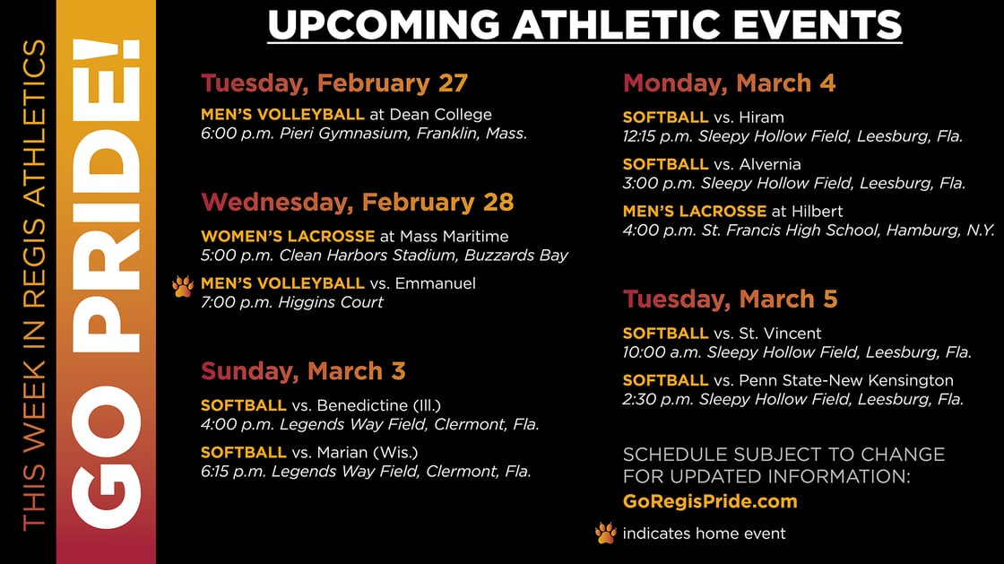 For the most up to date athletic game information and schedules, visit GoRegisPride.com.