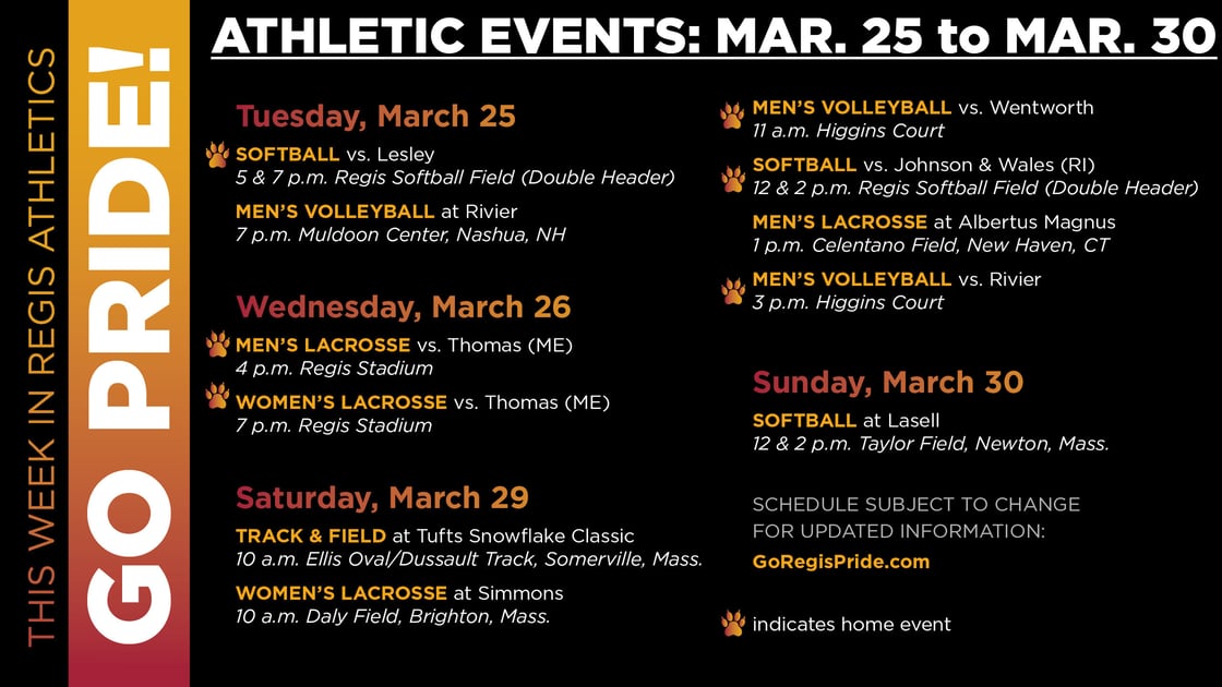 For the most up to date athletic game information and schedules, visit GoRegisPride.com.