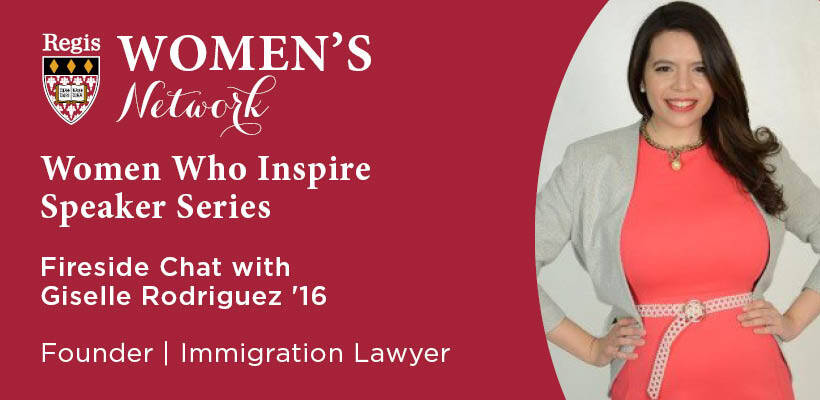 Regis Women's Network | Fireside Chat with Giselle Rodriguez '16