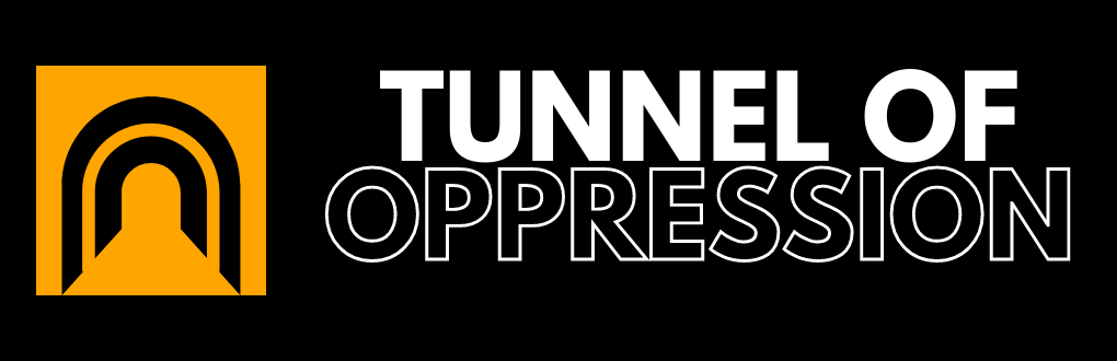 Tunnel of Oppression Banner